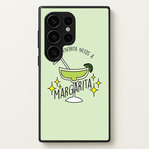 This Senorita Needs A Margarita - Funny Quotes  - Funny Quotes Phone Case for Galaxy S24 Ultra