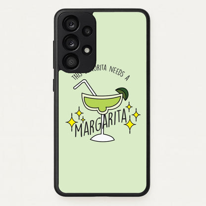 This Senorita Needs A Margarita - Funny Quotes  - Funny Quotes Phone Case for Galaxy A53