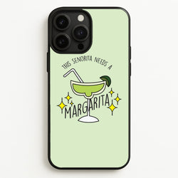 This Senorita Needs A Margarita - Funny Quotes  - Funny Quotes Phone Case for iPhone 13 Pro Max