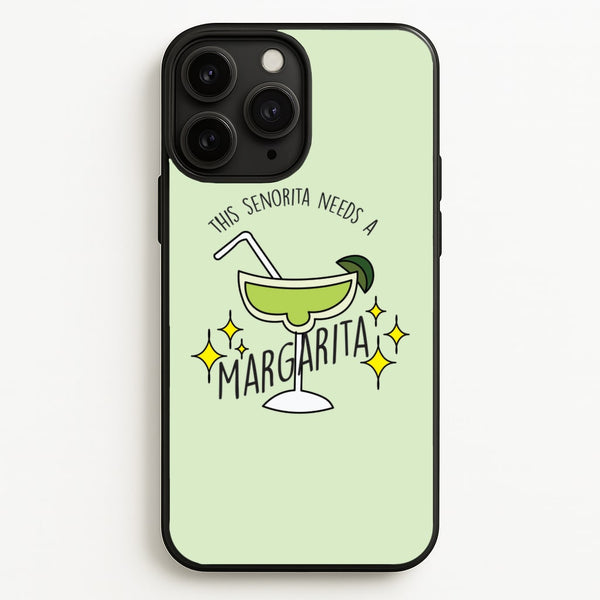 This Senorita Needs A Margarita - Funny Quotes  - Funny Quotes Phone Case for iPhone 11 Pro