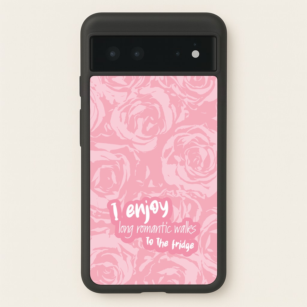 I Enjoy Long Romantic Walks - Funny Quotes  - Funny Quotes Phone Case for Google Pixel 6
