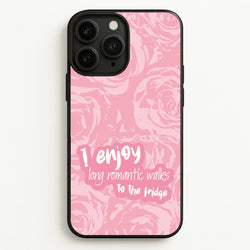 I Enjoy Long Romantic Walks - Funny Quotes  - Funny Quotes Phone Case for iPhone 11 Pro Max