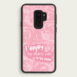 I Enjoy Long Romantic Walks - Funny Quotes  - Funny Quotes Phone Case for Galaxy S9 Plus