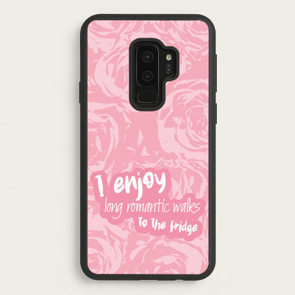 I Enjoy Long Romantic Walks - Funny Quotes  - Funny Quotes Phone Case for Galaxy S9 Plus