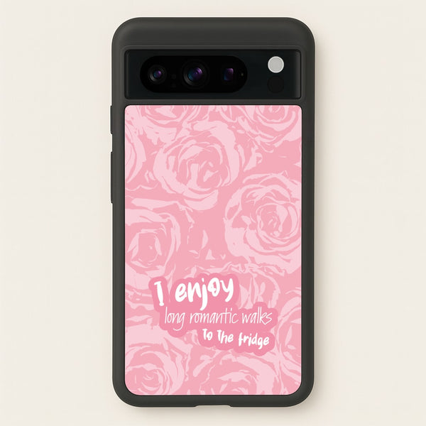 I Enjoy Long Romantic Walks - Funny Quotes  - Funny Quotes Phone Case for Google Pixel 8 Pro