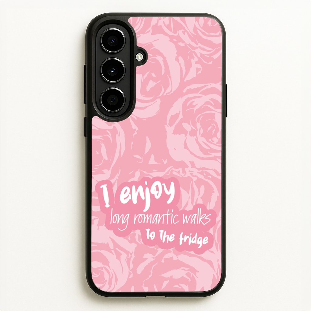 I Enjoy Long Romantic Walks - Funny Quotes  - Funny Quotes Phone Case for Galaxy A56