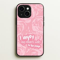 I Enjoy Long Romantic Walks - Funny Quotes  - Funny Quotes Phone Case for iPhone 15