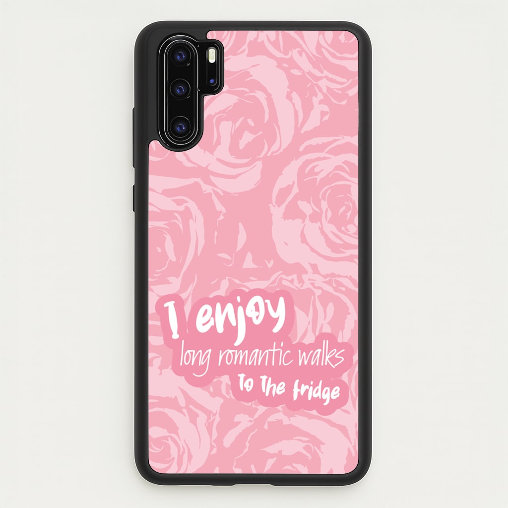 I Enjoy Long Romantic Walks - Funny Quotes  - Funny Quotes Phone Case for Huawei P30 Pro