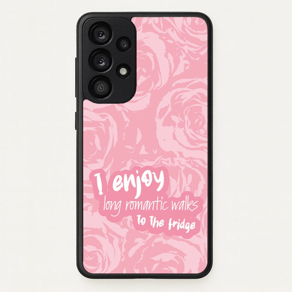 I Enjoy Long Romantic Walks - Funny Quotes  - Funny Quotes Phone Case for Galaxy A53