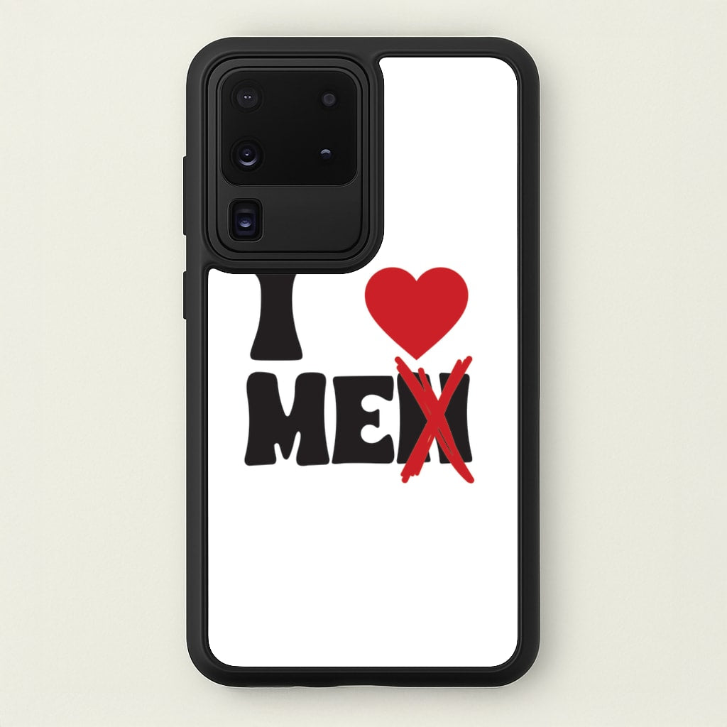 I Love Me - Funny Quotes  - Funny Quotes Phone Case for Galaxy S20 Ultra