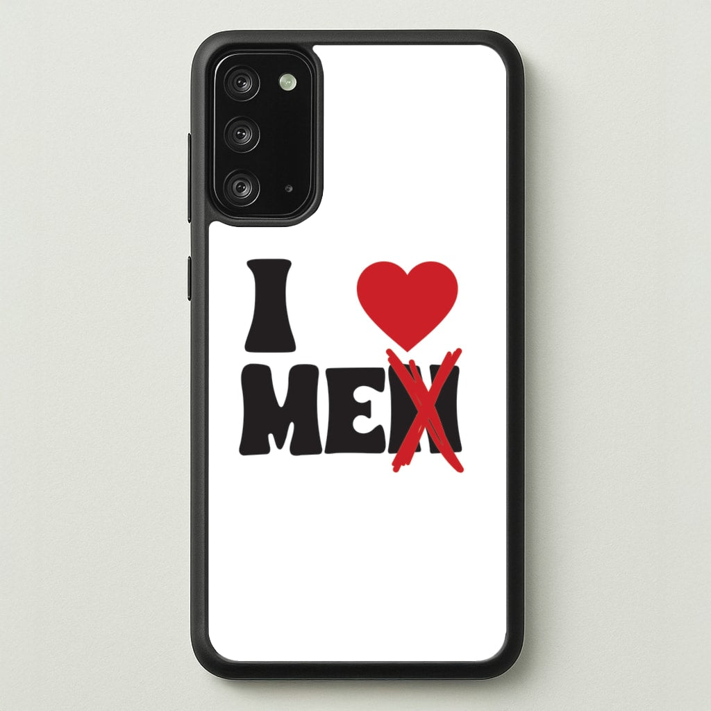 I Love Me - Funny Quotes  - Funny Quotes Phone Case for Galaxy Note 20
