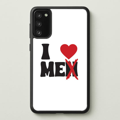 I Love Me - Funny Quotes  - Funny Quotes Phone Case for Galaxy S20