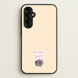 I'm Just A Girl  - Quotes Phone Case for Galaxy A54