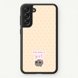 I'm Just A Girl  - Quotes Phone Case for Galaxy S22