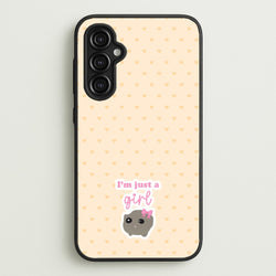 I'm Just A Girl  - Quotes Phone Case for Galaxy A14