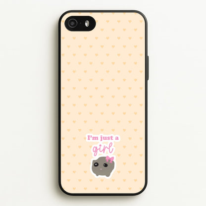 I'm Just A Girl  - Quotes Phone Case for iPhone 5 / 5s / SE 2016