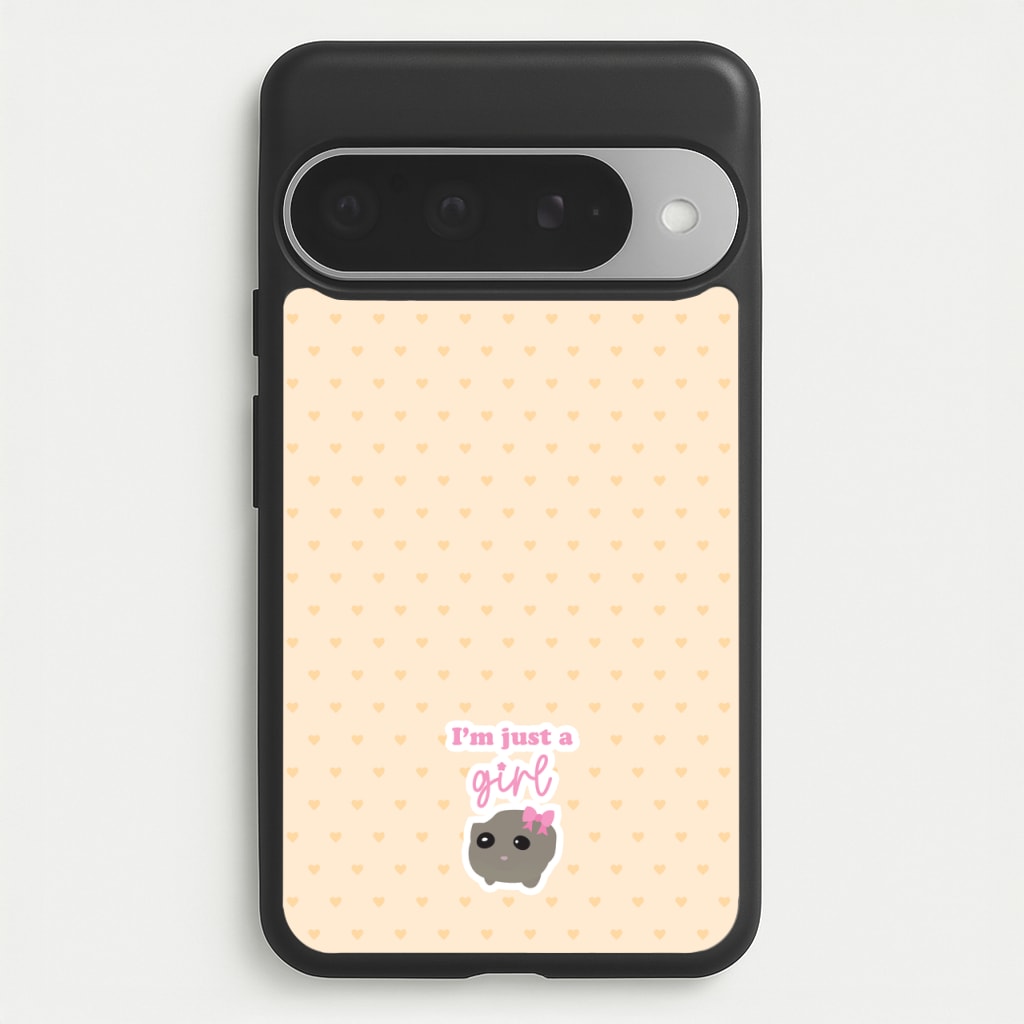 I'm Just A Girl Phone Case for Google Pixel 10 Pro XL