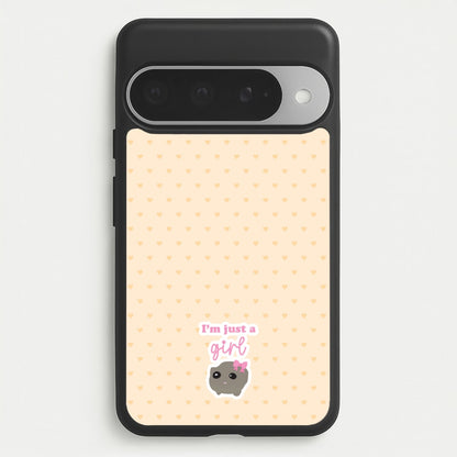 I'm Just A Girl Phone Case for Google Pixel 10 Pro XL