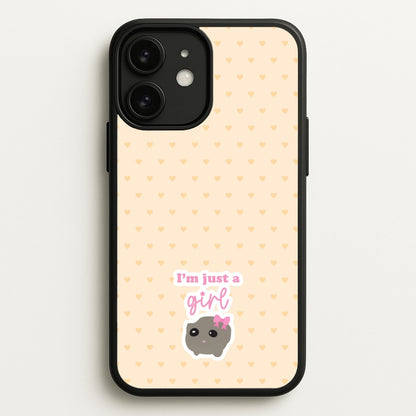 I'm Just A Girl  - Quotes Phone Case for iPhone 11