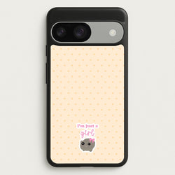 I'm Just A Girl  - Quotes Phone Case for Google Pixel 9 / 9 Pro