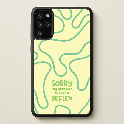 Sorry My Sarcasm  - Quotes Phone Case for Galaxy S20 Plus