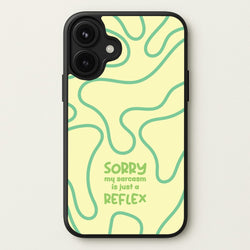 Sorry My Sarcasm Phone Case for iPhone 17