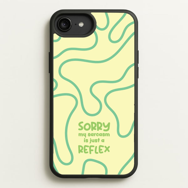 Sorry My Sarcasm  - Quotes Phone Case for iPhone 6 Plus / 7 Plus / 8 Plus