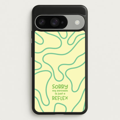 Sorry My Sarcasm Phone Case for Google Pixel 10 / 10 Pro