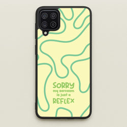 Sorry My Sarcasm  - Quotes Phone Case for Galaxy A12