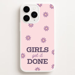 Girls Get It Done  - Quotes Phone Case for iPhone 16 Pro Max