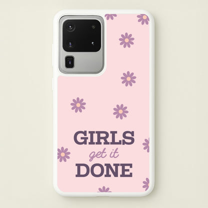 Girls Get It Done  - Quotes Phone Case for Galaxy S20 Ultra