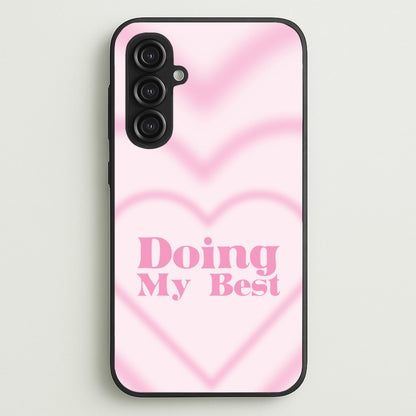 Doing My Best  - Quotes Phone Case for Galaxy S23FE