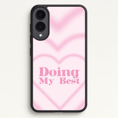 Doing My Best  - Quotes Phone Case for Galaxy S25 Edge