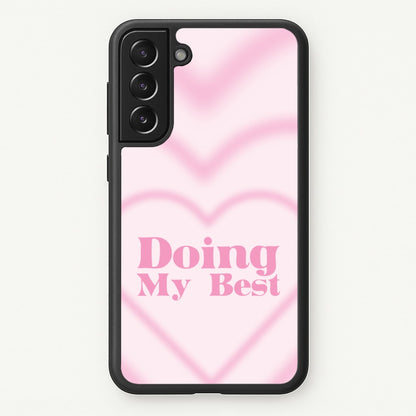 Doing My Best  - Quotes Phone Case for Galaxy S21