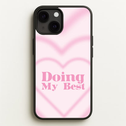 Doing My Best  - Quotes Phone Case for iPhone 13 Mini