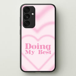 Doing My Best  - Quotes Phone Case for Galaxy A55