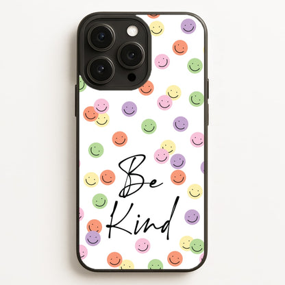 Be Kind  - Quotes Phone Case for iPhone 16 Pro Max