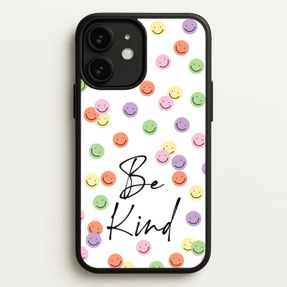 Be Kind  - Quotes Phone Case for iPhone 11