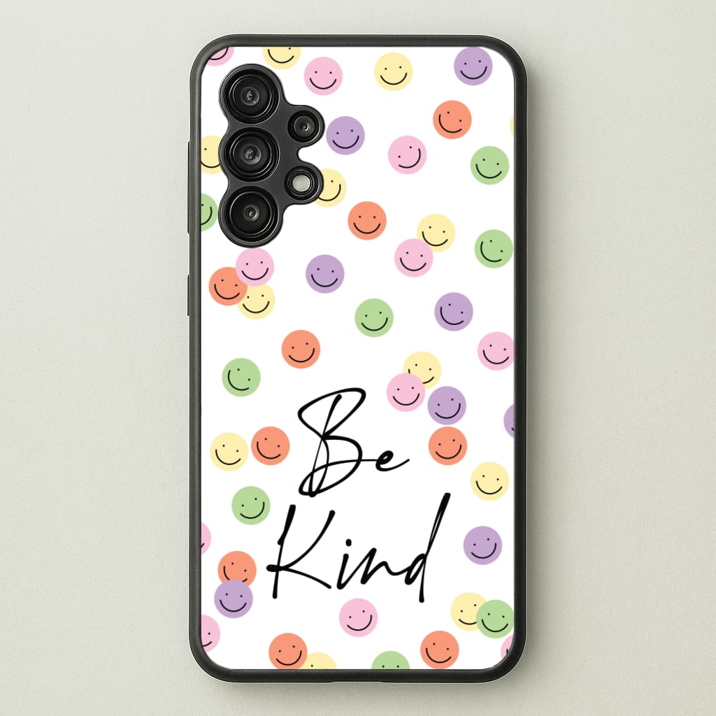 Be Kind  - Quotes Phone Case for Galaxy A13