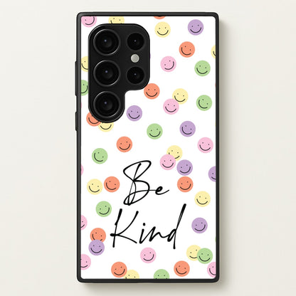 Be Kind  - Quotes Phone Case for Galaxy S24 Ultra