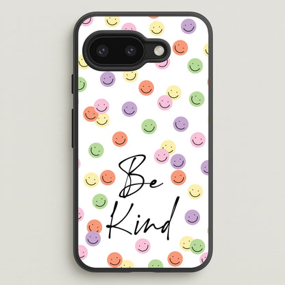 Be Kind  - Quotes Phone Case for Google Pixel 9a
