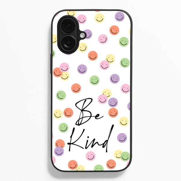 Be Kind  - Quotes Phone Case for iPhone 16 Plus