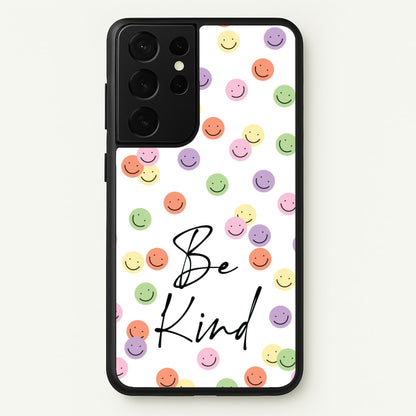 Be Kind  - Quotes Phone Case for Galaxy S21 Ultra