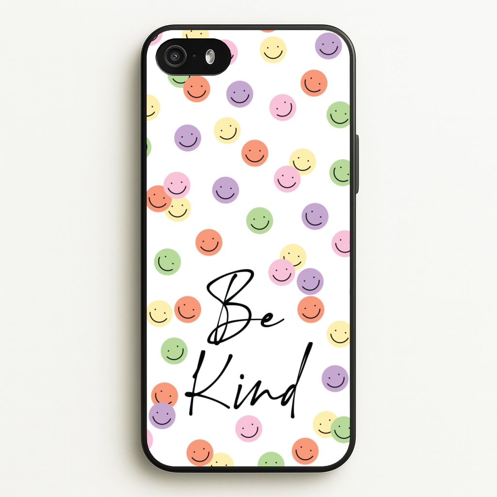 Be Kind  - Quotes Phone Case for iPhone 5 / 5s / SE 2016