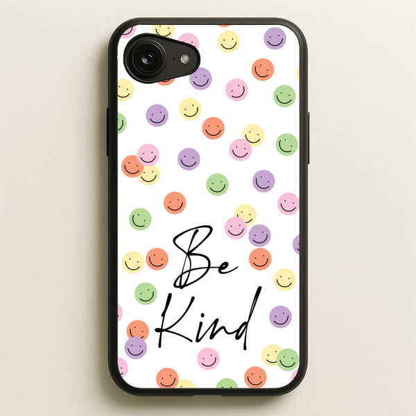 Be Kind  - Quotes Phone Case for iPhone 16e