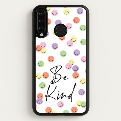 Be Kind  - Quotes Phone Case for Huawei P30 Lite