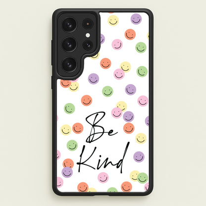 Be Kind  - Quotes Phone Case for Galaxy S23 Ultra