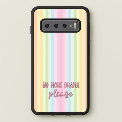 No More Drama Please  - Quotes Phone Case for Galaxy S10