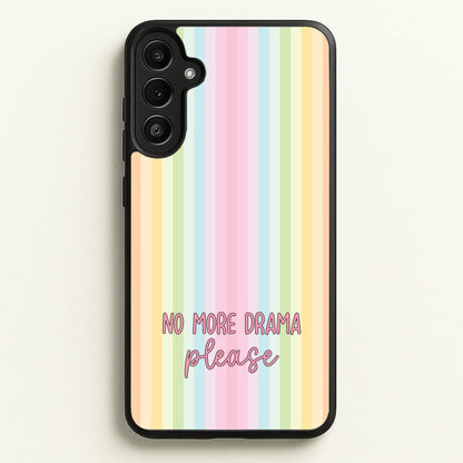 No More Drama Please  - Quotes Phone Case for Galaxy A34