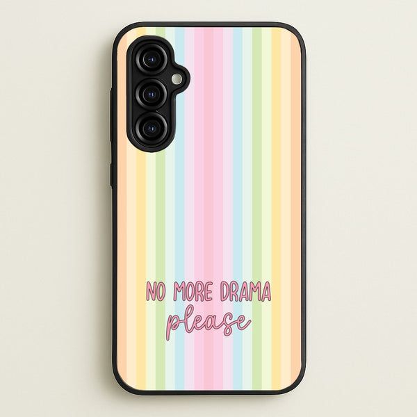 No More Drama Please  - Quotes Phone Case for Galaxy A54